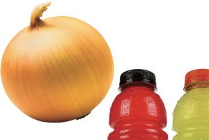 Onion and Sports Drink Onions and Gatorade have electrolytes